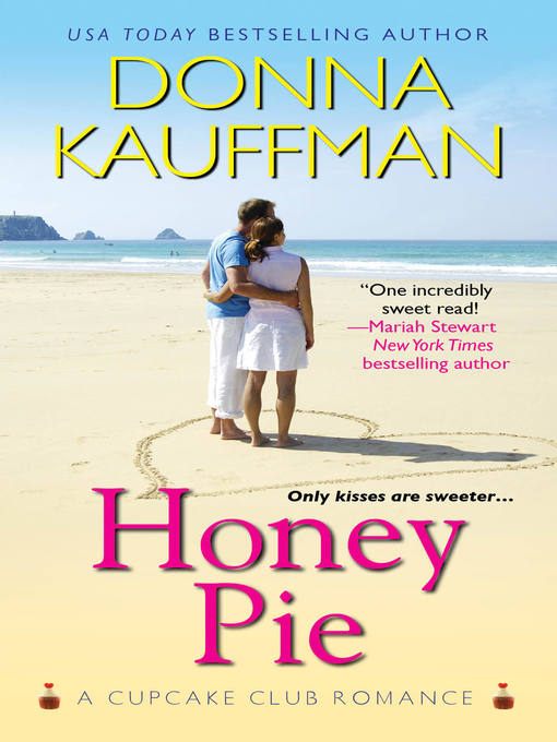 Title details for Honey Pie by Donna Kauffman - Available